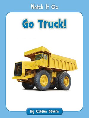 cover image of Go Truck!
